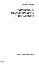 Cover of: Universidad--transformación o decadencia
