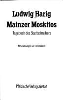 Cover of: Mainzer Moskitos by Ludwig Harig