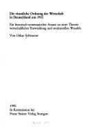 Cover of: Die räumliche Ordnung der Wirtschaft in Deutschland um 1910: ein historisch-systematischer Ansatz zu einer Theorie wirtschaftlicher Entwicklung und strukturellen Wandels