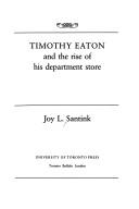 Cover of: Timothy Eaton and the rise of his department store