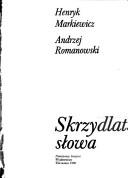 Cover of: Skrzydlate słowa by Henryk Markiewicz