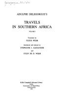 Cover of: Adulphe Delegorgueʼs Travels in Southern Africa