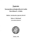 Cover of: Especulo Texto Juridico Atribuido Al Rey De Castilla Don Alfonso . El Sabio (Spanish Series (Hispanic Seminary of Medieval Studies) by Alfonso