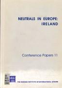 Cover of: Neutrals in Europe by editors, Bo Huldt and Atis Lejins.