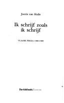 Cover of: Ik schrijf zoals ik schrijf: Vlaams proza 1980-1989