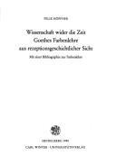 Cover of: Wissenschaft wider die Zeit: Goethes Farbenlehre aus rezeptionsgeschichtlicher Sicht : mit einer Bibliographie zur Farbenlehre