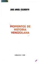 Cover of: Momentos de historia venezolana