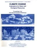 Cover of: Climate Change Implications for Water and Ecological Resources