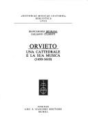 Cover of: Orvieto, una cattedrale e la sua musica (1450-1610)