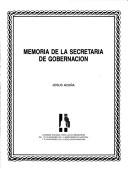 Cover of: Memoria de la Secretaría de Gobernación