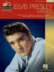 Cover of: Elvis Presley Greats: Piano Play-Along Volume 36