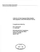 Cover of: A Review of Lake Superior water quality with emphasis on the 1983 intensive survey: report to the Surveillance Subcommittee of the Great Lakes Water Quality Board