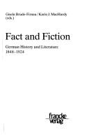 Cover of: Fact and fiction by Gisela Brude-Firnau, Karin J. MacHardy (eds.).