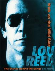 Cover of: Lou Reed - Walk on the Wild Side: The Stories Behind the Songs