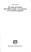 Cover of: El vuelo del halcón by Graciano Palomo