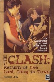 Cover of: The Clash by Marcus Gray, The Clash