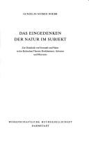 Cover of: Das Eingedenken der Natur im Subjekt: zur Dialektik von Vernunft und Natur in der kritischen Theorie Horkheimers, Adornos und Marcuses