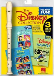 Cover of: The Disney Collection: Recorder Fun! 3-Book Bonus Pack