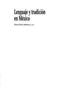 Cover of: Lenguaje y tradición en México