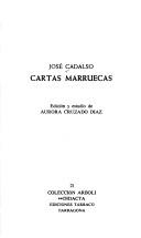 Cover of: Cartas marruecas by José Cadalso, José Cadalso