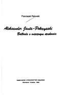 Cover of: Aleksander Janta-Połczyński by Franciszek Palowski