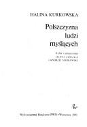 Cover of: Polszczyzna ludzi myślących by Halina Kurkowska