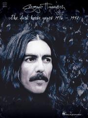 Cover of: George Harrison - The Dark Horse Years 1976-1992 by George Harrison