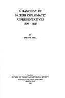 Cover of: A handlist of British diplomatic representatives, 1509-1688 by Gary M. Bell