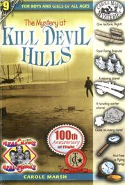The Mystery at Kill Devil Hills (Real Kids, Real Places) by Carole Marsh