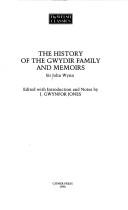 Cover of: The history of the Gwydir family, and memoirs