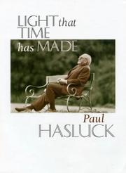 Cover of: Light that time has made by Hasluck, Paul Sir.
