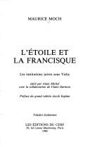 Cover of: L' étoile et la francisque: les institutions juives sous Vichy