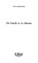 Cover of: De Gaulle et Le Monde
