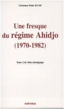 Cover of: Mon témoignage by Christian-Tobie Kuoh