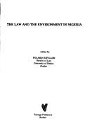 The law and the environment in Nigeria by F. O. Shyllon