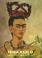 Cover of: Frida Kahlo, Diego Rivera and Mexican modernism