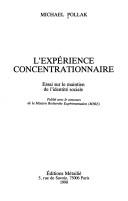 Cover of: L' expérience concentrationnaire by Pollak, Michael