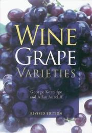 Cover of: Wine Grape Varieties by George Kerridge, GH Kerridge, AJ Antcliff