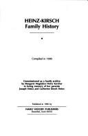 Heinz-Kirsch family history by Margaret Magdalen Heinz Karcher