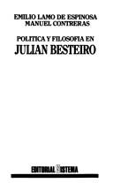 Cover of: Política y filosofía en Julián Besteiro