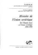 Cover of: Histoire de l'Union soviétique by Nicolas Werth