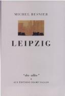 Cover of: Leipzig by Besnier, Michel