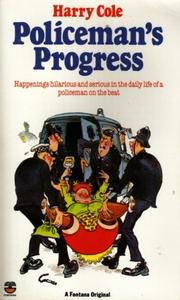 Policeman's progress by Harry Cole