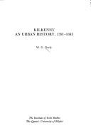 Cover of: Kilkenny, an urban history, 1391-1843 by W. G. Neely