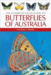 Cover of: The complete field guide to the butterflies of Australia