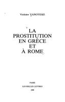 Cover of: La prostitution en Grèce et à Rome by Violaine Vanoyeke