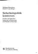 Cover of: Sicherheitspolitik kontrovers