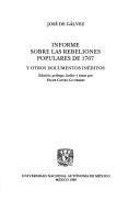 Cover of: Informe sobre las rebeliones populares de 1767: y otros documentos inéditos