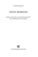 Cover of: Fasti Romani: Betrachtungen zur Frühgeschichte des römischen Kalenders