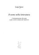 Cover of: Il nome nella letteratura by Luigi Sasso